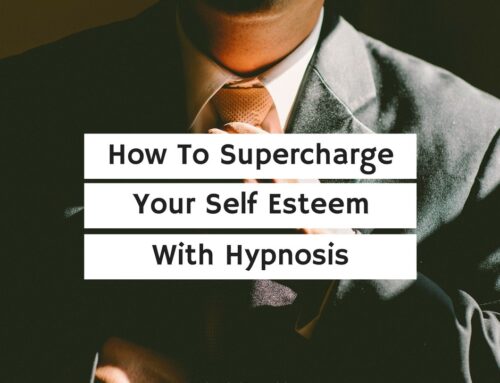 How To Use Hypnosis To Supercharge Your Self-Esteem