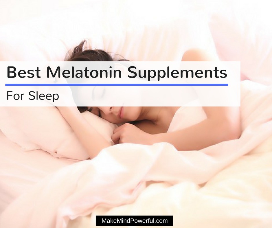 Best Melatonin Supplements