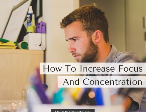 How To Increase Focus And Concentration (6 Tips That Work)